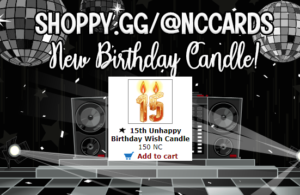 Read more about the article NC Mall News: 15th Unhappy Birthday Wish Candle